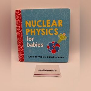 Nuclear Physics for Babies Book